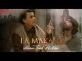 Download Lagu La Makani - Masroor Fateh Ali Khan | Official Music Video