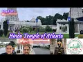 Hindu Temple of Atlanta Best place to visit in Atlanta Vlog 120