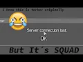 FIX Squad server connection lost and not finding servers