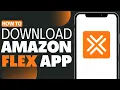 How To Download Amazon Flex App On Android - Full Guide 2023