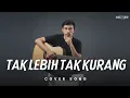 Lagu Tak Lebih Tak Kurang - Arief ft Silvia An ( cover Akustik ) 
