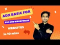 ADX Basics for PHP and WordPress - A Beginners Guide to WordPress PHP and WordPress