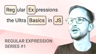Regular Expressions in JavaScript - REGEX ULTRA BASICS