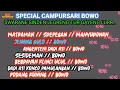 Download Lagu CAMPURSARI BOWO NYAMPLENG SEGERE POL TEMAN SANTAI SREPEG SESIDEMAN ANGENTENI