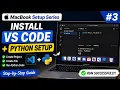 MacBook Setup Series Install VS Code Set Up Python on Mac Step-by-Step
