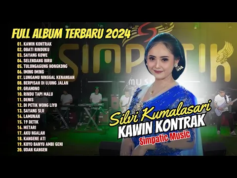 Download MP3 KAWIN KONTRAK - SILVI KUMALASARI ft GUK MAT KENDANG - SIMPATIK MUSIC | DANGDUT KOPLO FULL ALBUM