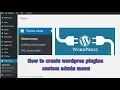 How to create wordpres plugins custom admin menu