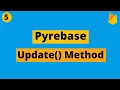 Python With Firebase Update Method Pyrebase Tutorial