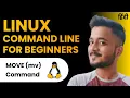 MOVE Command Linux Command Line Tutorial Hindi