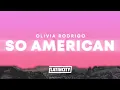 Download Lagu Olivia Rodrigo – so american (Lyrics)
