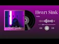 Lagu Heart Sinks(Lyrics)