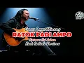 Lagu COVER LAGU MINANG | RATOK PADI AMPO | ROCK BALLADS VERSIONS