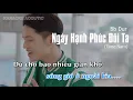 Download Lagu Karaoke Ngày Hạnh Phúc Đôi ta - Trịnh long Vũ | Beat Nam Dễ Hát