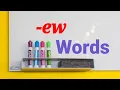 - ew words for kids Reading and Learning Phonics