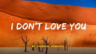 my chemical romance i dont love you lyric video lirik indonesia lirik terjemahan