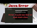 Could not find or load main class java lang ClassNotFoundException