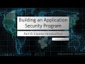 Building an Application Security Program - Module 000