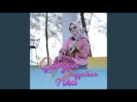 Download MP3 Jangan Tinggalkan Aku