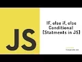 if elseif else coditional statment boolean logic in Javascript 09 - JAVASCRIPT COURSE