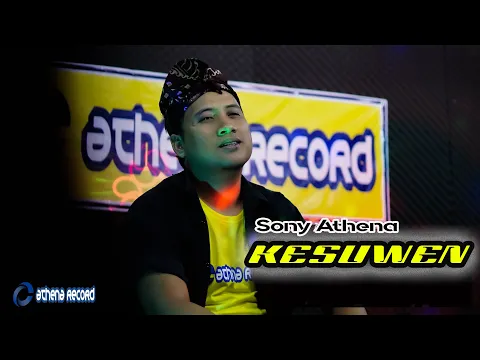 Download MP3 Kesuwen I Sony Athena (Official Video)