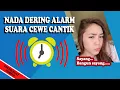 Download Lagu NADA ALARM SAHUR PAKAI SUARA CEWE CANTIK