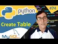 Python with MySQL Create Table in MySQL in Python Python tutorial for beginners - 74