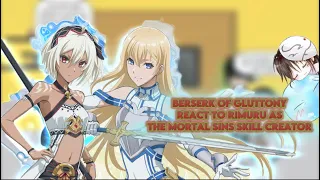 berserk of gluttony react to rimuru as the mortal sin s creator gacha reaction ship rimuru x chloe