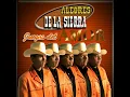 Los Alegres de La Sierra - De Rodillas Te Pido