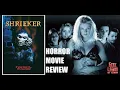 SHRIEKER 1998 Jenya Lano aka SHRIEK Horror Movie Review