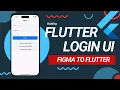 Convert Figma Login Page to Flutter App Flutter UI Tutorial for Beginners