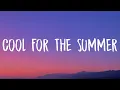 Lagu Demi Lovato - Cool for the Summer (Lyrics) \