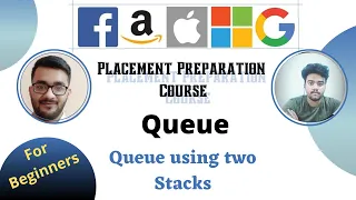 Stack using queues Queue 2 Placement Preparation Series Beginners 2 Queue 1 queue
