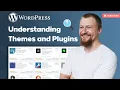 WordPress Themes and Plugins Explained