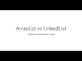 ArrayList vs LinkedList