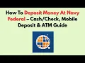 How To Deposit Money At Navy Federal - Mobile Deposit ATM Guide
