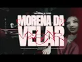MORENA DA VELAR - Traplaudo (Video Clipe) DJ Victor