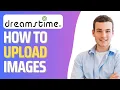 How To Upload Images in Dreamstime Step By Step