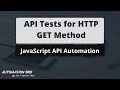 API Tests for HTTP GET method - JavaScript API Automation