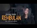 Download Lagu FDJ Emily Young - REMBULAN (Official Music Video) | REGGAE