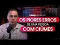 Como nao deixar o ciumes destruir a sua relacao Thiago Magalhaes