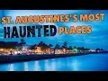 St Augustine s Top 10 Most Haunted Places