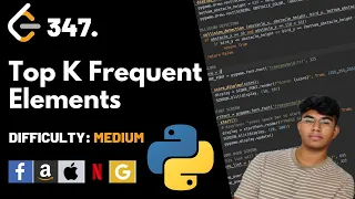 Top K Frequent Elements Leet code 347 Theory explained Python code