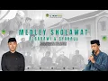 Download Lagu MEDLEY SHOLAWAT ANTA SYAMSUN X SHIL YA NABI I ZARNI NABINA X ALMISKU FAH - ALBADAWI \u0026 KHOIRURRIZKI