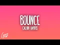 Download Lagu Calvin Harris - Bounce ft. Kelis