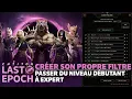 Create your own filter on Last Epoch Beginner to Expert level