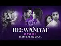Download Lagu Deewaniyat Mashup 2025 | Harshvardhan | Sonam | Vishal Mishra | HS Visual | Bollywood Lofi