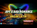Download Lagu beluran remix-APT x bad romance(breaklatin)