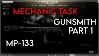 Gunsmith Part 1 - Mechanic Task MP-133 0 12 9 Escape From Tarkov
