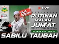 [LIVE] 🔴 PERSIAPAN RUTINAN ‼️  MALAM JUM'AT DI MARKAS PUSAT SABILU TAUBAH #live #pengajian #fyp