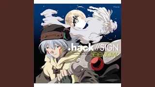SeeSaw 優しい夜明け - .hack//SIGN オープニング